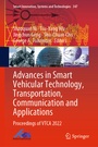 Cover: Advances in Smart Vehicular Technology, Transportation, Communication and Applications - Springer