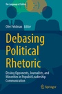 Cover: Debasing Political Rhetoric - Springer