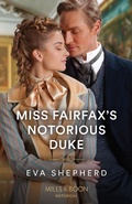 Cover: Miss Fairfax's Notorious Duke - HarperCollins
