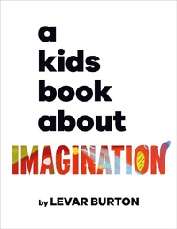 Abbildung von: A Kids Book About Imagination - DK Children