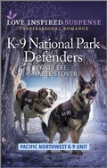 Cover: K-9 National Park Defenders - Love Inspired Suspense
