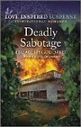 Cover: Deadly Sabotage - Love Inspired Suspense