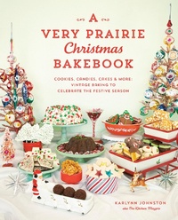 Abbildung von: A Very Prairie Christmas Bakebook - Appetite by Random House