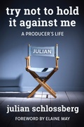 Cover: Try Not to Hold It Against Me - Beaufort Books