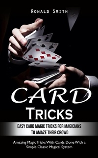 Abbildung von: Card Tricks - Elena Holly