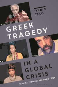 Abbildung von: Greek Tragedy in a Global Crisis - Bloomsbury Academic