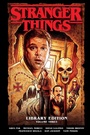 Cover: Stranger Things Library Edition Volume 3 (Graphic Novel) - Dark Horse Comics,U.S.