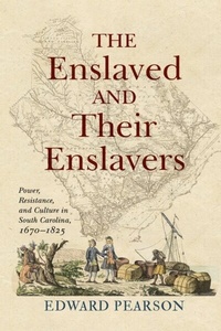 Abbildung von: The Enslaved and Their Enslavers - University of Pennsylvania Press