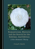 Bild: Romanticism, Rhetoric and the Search for the Sublime, 2nd Edition - Cambridge Scholars Publishing