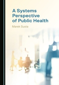 Abbildung von: Systems Perspective of Public Health - Cambridge Scholars Publishing