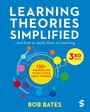 Cover: Learning Theories Simplified - SAGE Publications Ltd