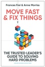 Cover: Move Fast and Fix Things - Harvard Business Review Press