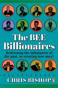Abbildung von: The BEE Billionaires - Penguin Books (South Africa)