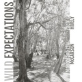 Cover: Wild Expectations - Casa Urraca Press