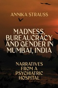 Cover: Madness, Bureaucracy and Gender in Mumbai, India - Berghahn Books