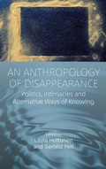 Cover: An Anthropology of Disappearance - Berghahn Books