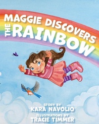 Enlarge image Cover: Maggie Discovers the Rainbow - Belle Isle Books