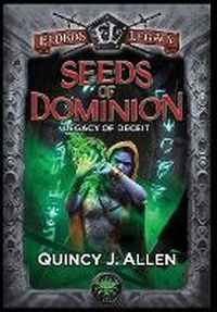 Enlarge image Cover: Seeds of Dominion - Eldros Legacy LLC