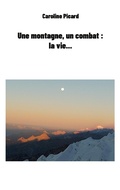 Cover: Une montagne, un combat : la vie... - Books on Demand
