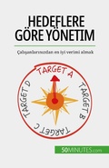 Cover: Hedeflere g&ouml;re y&ouml;netim - 50Minutes.com
