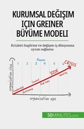 Cover: Kurumsal degisim i&ccedil;in Greiner B&uuml;y&uuml;me Modeli - 50Minutes.com