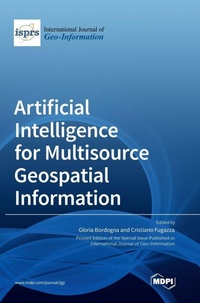 Enlarge image Cover: Artificial Intelligence for Multisource Geospatial Information - MDPI AG