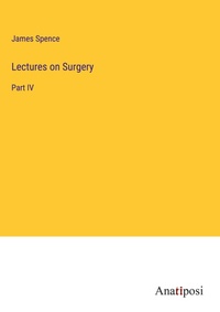 Enlarge image Cover: Lectures on Surgery - Anatiposi Verlag
