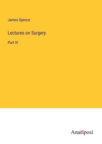 Enlarge image Cover: Lectures on Surgery - Anatiposi Verlag