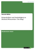 Cover: K&ouml;rperlichkeit und Sinnhaftigkeit in Heinrich Wittenwilers "Der Ring" - GRIN Verlag