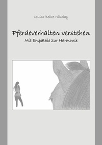 Abbildung von: Pferdeverhalten verstehen - BoD - Books on Demand