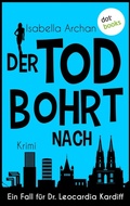 Cover: Der Tod bohrt nach - dotbooks