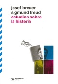 Cover: Estudios sobre la histeria - Siglo XXI Editores M&eacute;xico
