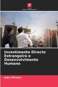Cover: Investimento Directo Estrangeiro e Desenvolvimento Humano - Edicoes Nosso Conhecimento