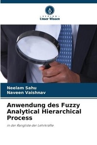 Enlarge image Cover: Anwendung des Fuzzy Analytical Hierarchical Process - Verlag Unser Wissen