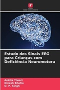 Cover: Estudo dos Sinais EEG para Criancas com Deficiencia Neuromotora - Edicoes Nosso Conhecimento