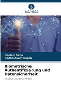Cover: Biometrische Authentifizierung und Datensicherheit - Verlag Unser Wissen