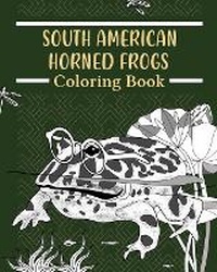 Abbildung von: South American Horned Frogs Coloring Book - Blurb