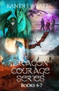 Cover: Dragon Courage Series books 4-7 - Kandi J Wyatt