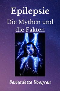 Bild: Die Mythen und die Fakten (Epilepsy) - Bernadette Booysen