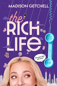 Enlarge image Cover: The Rich Life - Madison Getchell