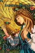 Cover: The Tinker's Daughter (The Chronicles of Lucitopia, #2) - Sungrazer Publishing
