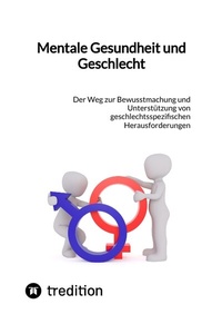 Abbildung von: Mentale Gesundheit und Geschlecht - tredition