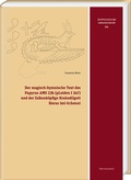 Cover: Der magisch-hymnische Text des Papyrus AMS 23b (pLeiden I 347) und der falkenk&ouml;pfige Krokodilgott Horus imi-Schenut - Harrassowitz Verlag