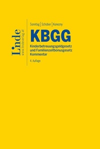 Abbildung von: KBGG | Kinderbetreuungsgeldgesetz und Familienzeitbonusgesetz - Linde