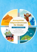 Cover: Kompaktes Allgemeinwissen f&uuml;r Kinder - 4 in 1 Sammelband - BoD - Books on Demand