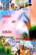 Cover: Loslassen oder festhalten Illustriert von Rudi Friedrich - epubli
