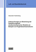 Cover: Untersuchungen zur Bewertung der Detaillierungstiefe strukturmechanischer Modelle am Beispiel von Flugtriebwerksstrukturen - Shaker