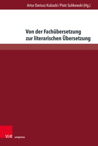Abbildung von: Von der Fachübersetzung zur literarischen Übersetzung - Brill Deutschland