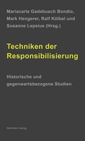 Cover: Techniken der Responsibilisierung - Wehrhahn Verlag