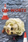 Cover: UN-WORTE - Spica Verlag GmbH